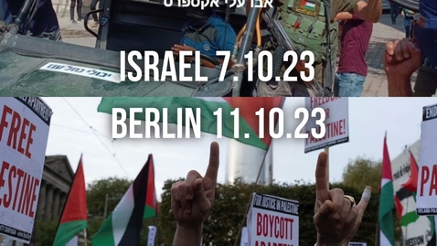 Thumbnail for ISRAEL 7.10.23 - BERLIN 11.10.23